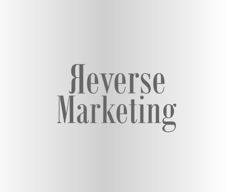 Reverse Marketing: Strategy to Make Your Brand Irresistible